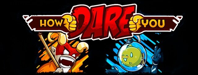 How Dare You Title How Dare You Title